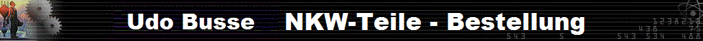 Udo Busse NKW-Teile - Bestellung